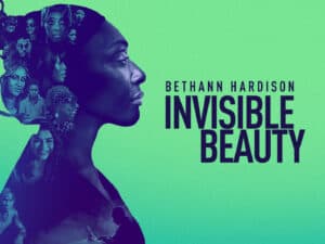 “Invisible Beauty” Film Screening